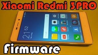 Xiaomi Redmi 3 Pro – детальная прошивка смартфона с залоченным бутлоадером, установка драйверов.