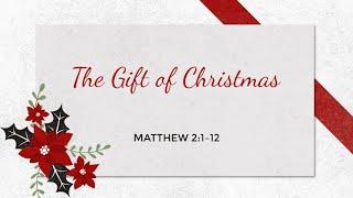 12/24/2024  - EFBC Christmas Eve Service: The Gift of Christmas