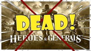 Heroes and Generals is officially dead!