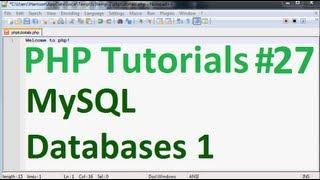 Basic PHP Programming Tutorial 27: MySQL Databases Part 1