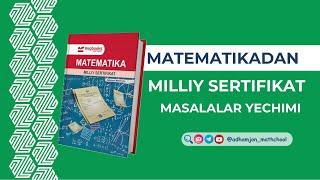 Matematika Milliy sertifikat 1-variant 5-misol