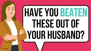 20 Things Your Husband Wish You Knew About Him As A Good Man