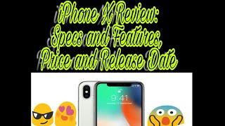 Pure Technical Dude iPhone X Specs and Features! Everything you need to know about the iPhone X!