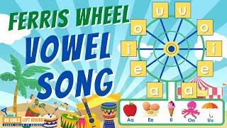 Ferris Wheel Vowel Song I Kindergarten I Beginning Reading I Remediation (Sing, Spell, Write, Read)