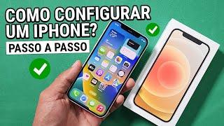 COMO CONFIGURAR UM IPHONE PELA PRIMEIRA VEZ