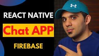 Serverless Real Chat APP with React Native Gifted Chat and Firebase - Full App
