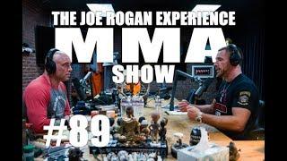 JRE MMA Show #89 with Rafael Lovato Jr