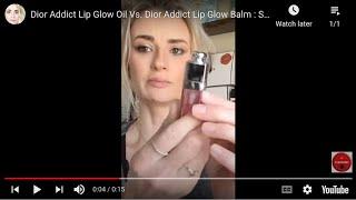 Dior Addict Lip Glow Oil Vs. Dior Addict Lip Glow Balm : Showdown! #shorts #dioraddict