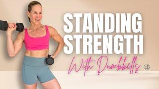 30 MIN Standing Strength with Dumbbells | Full Body Workout NO REPEAT