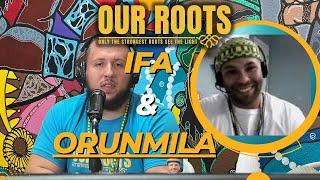 Ifa and Orunmila / Orula the Yoruba Orisha of Wisdom, Divination and Destiny : Our Roots Podcast