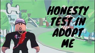 Honesty Test in adopt me | AHM Playz