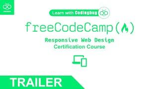 FreeCodeCamp's Responsive Web Design Certification Course Trailer | Learn With Codingbug| IN HINDI