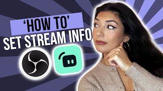 FAST Way To Set Your Title and Stream Info During a Stream