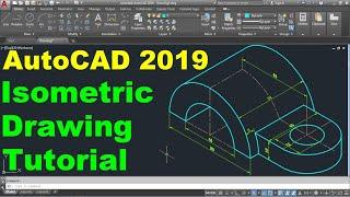 AutoCAD 2019 Isometric Drawing Tutorial for Beginners