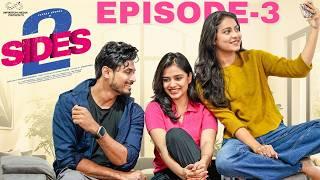 2 Sides || Episode - 3 || Varsha Dsouza || Aakanksha Honey || Vamsi Kotu || Infinitum Media