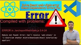 Solve react error | web-vitals error | dependency error fix