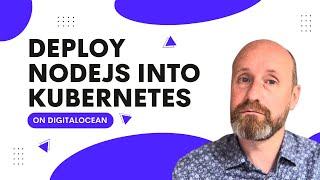 Deploy NodeJS into Kubernetes on DigitalOcean