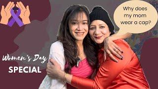 Why does mumma wear a cap? || WOMENS DAY SPECIAL