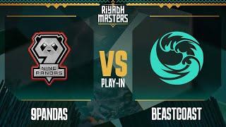 9Pandas vs. beastcoast // Riyadh Masters 2023 – Day 1 – Play-In