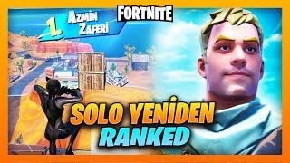 TEK BAŞINA AZMİN ZAFERİNİ SIRTLAMAK ! YENİDEN RANKED (FORTNITE)