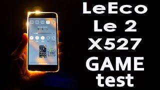 LeEco Le2 X527 в 20 самых крутых играх - тест производительности