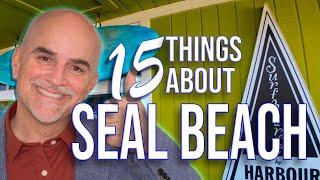 Moving to Seal Beach CA? Everything You Must Know.