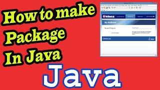 Java Packages Part-07 | How To Make Packages In Java | User Defined Package In Java Using Netbeans