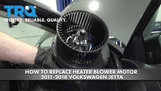 How to Replace Heater Blower Motor 2011-2018 Volkswagen Jetta