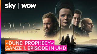 Dune: Prophecy | 1. Episode in UHD HDR | Sky & WOW