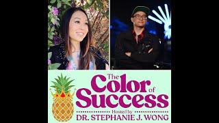 Color of Success Podcast: Kevin Luu - Talking Music, Coping with Bipolar Disorder & Social Justice