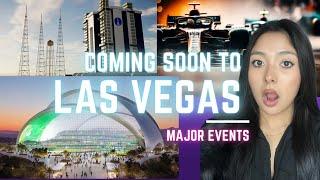 3 Exciting Things Coming to Las Vegas Soon!