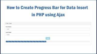 PHP Ajax Insert Data Process Display in Progress bar