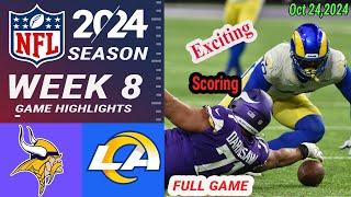 Vikings Vs  Rams [ WEEK 8 ] GAME HIGHLIGHTS Oct 24,2024 | NFL Today | NFL HIGHLIGHTS