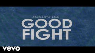 Unspoken - Good Fight (Lyric Video)