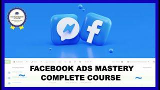 Facebook Ads Mastery Complete Course