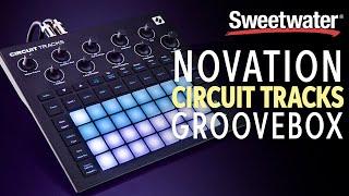 Novation Circuit Tracks Groovebox Demo