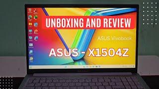 Unboxing and review of ASUS X1504Z laptop - ASUS Vivobook Intel Core i5 #asus