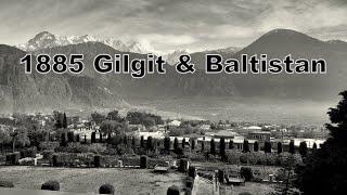 1880 and 1990 Gilgit Baltistan - Old and Rare Photos