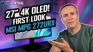 27” 4K 240Hz OLED gaming monitors are finally here! - MSI MPG 272URX hands on