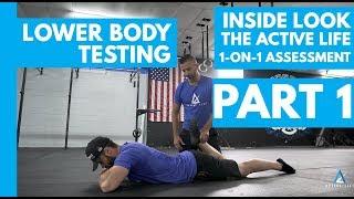 LOWER BODY TEST | INSIDE LOOK: Active Life 1-on-1 Assessment: Part 1