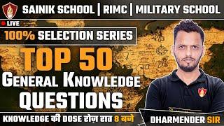 TOP 50 GK Questions | General Knowledge Sainik School | RMS | RIMC 2025 | Dharmendra Sir