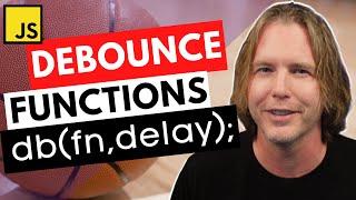 Javascript Debounce Tutorial | JS Debouncing Functions Explained with Examples