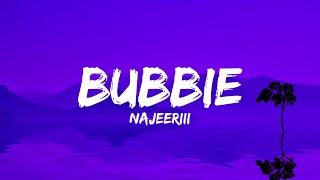 Najeeriii - BUBBIE (Lyrics)