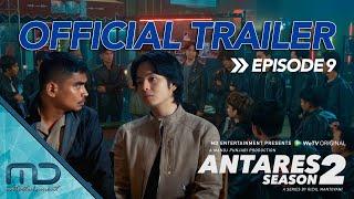 Antares Season 2 - Official Trailer Episode 9