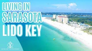 Living in Sarasota | Lido Key