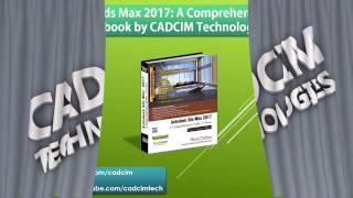 Autodesk 3ds Max 2017 Comprehensive Book by CADCIM Technologies