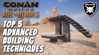 Conan Exiles | Top 5 Advanced Building Techniques