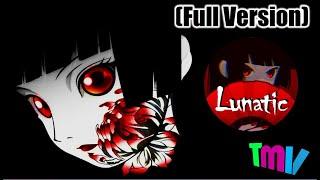 (Full Version) Lunatic- XinG (Hell Girl AMV)