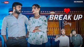 BREAKUP STORY || ENTERTAINMENT KI DUNIYA || EKD ||