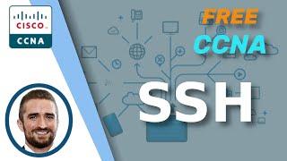 Free CCNA | SSH | Day 42 | CCNA 200-301 Complete Course